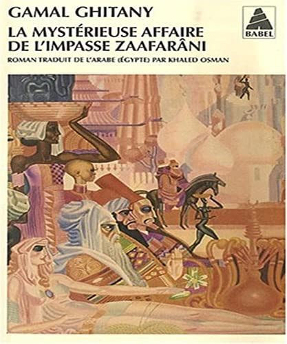 LA MYSTERIEUSE AFFAIRE DE LIMPASSE ZAAFAR¶NI, de Gamal Ghitany | portada del libro
