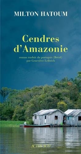 CENDRES DAMAZONIE, de Milton Hatoum | portada del libro