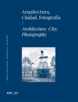 ARQUITECTURA, CIUDAD, FOTOGRAFIA | portada del libro