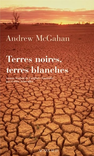 TERRES NOIRES, TERRES BLANCHES, de Andrew McGahan | portada del libro
