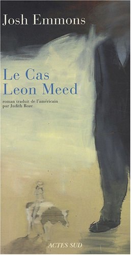 LE CAS LEON MEED, de Josh Emmons | portada del libro