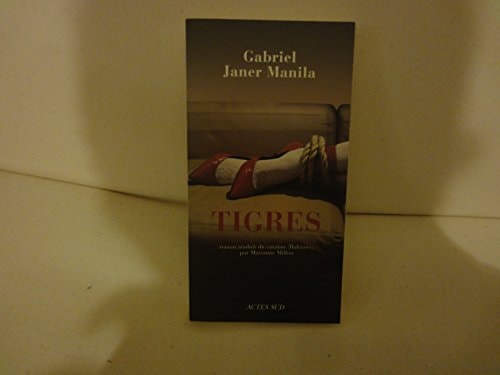 TIGRES, de Gabriel Janer Manila | portada del libro