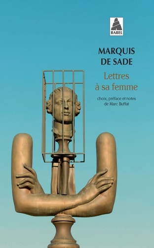 LETTRES A SA FEMME NE, de Donatien Alphonse François de Sade | portada del libro