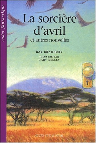 LA SORCIERE D'AVRIL ET AUTRES NOUVELLES, de Ray Bradbury | portada del libro