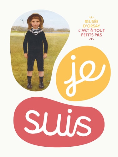 E SUIS... / COLLECTION : L'ART A TOUT P, de Collectif | portada del libro