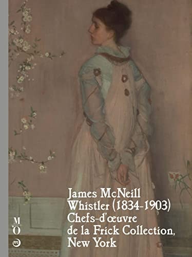 AMES MC NEILL WHISTLER (1834-1903) CHEF, de Paul Perrin | portada del libro