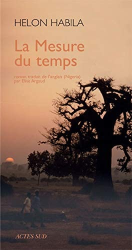 LA MESURE DU TEMPS, de Helon Habila | portada del libro