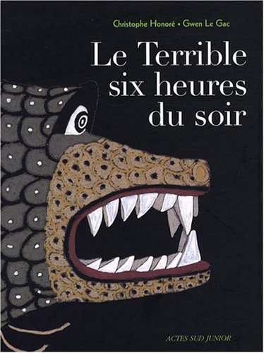 LE TERRIBLE SIX HEURES DU SOIR, de Christophe Honoré | portada del libro