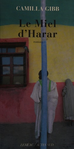 LE MIEL D'HARAR, de Camilla Gibb | portada del libro