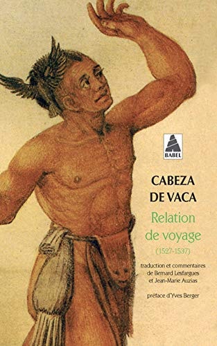 RELATION DE VOYAGE (1527-1537), de Álvar Núñez Cabeza de Vaca | portada del libro
