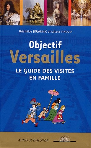 OBJECTIF VERSAILLES, de Brünhilde Jouannic | portada del libro