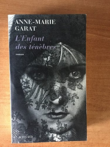 L'ENFANT DES TENEBRES, de Garat | portada del libro