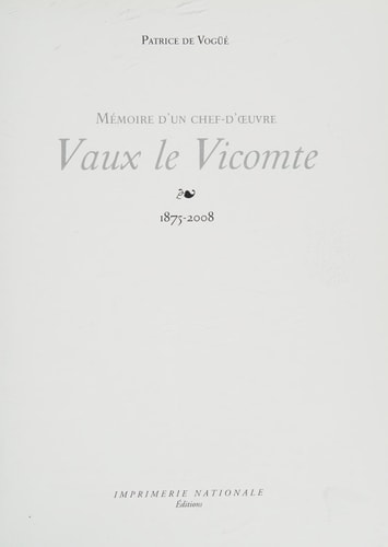 VAUX-LE-VICOMTE,, de Patrice de Vogüé | portada del libro