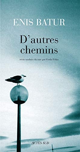 DAUTRES CHEMINS, de Enis Batur | portada del libro