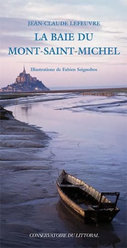 LA BAIE DU MONT-SAINT-MICHEL, de Jean-Claude Lefeuvre | portada del libro