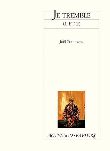 JE TREMBLE, de Joël Pommerat | portada del libro