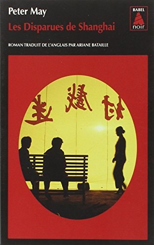 LES DISPARUES DE SHANGHAI, de Peter May | portada del libro