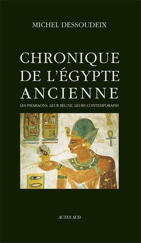 CHRONIQUE DE LEGYPTE ANCIENNE, de Dessoudeix | portada del libro