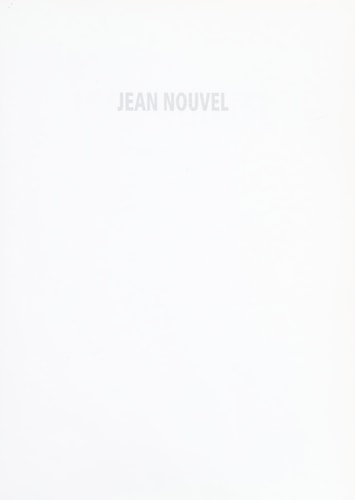 JEAN NOUVEL, de Marco Casamonti | portada del libro