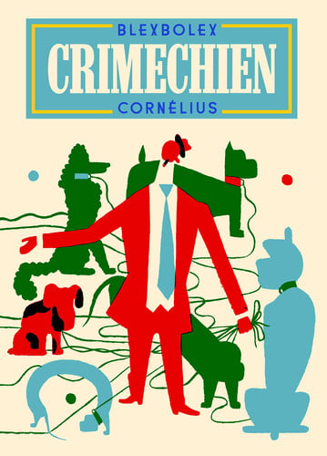CRIMECHIEN, de BLEXBOLEX | portada del libro