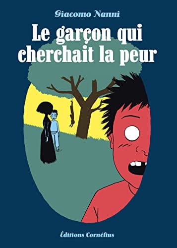LE GARCON QUI CHERCHAIT LA PEUR, de NANNI GIACOMO | portada del libro