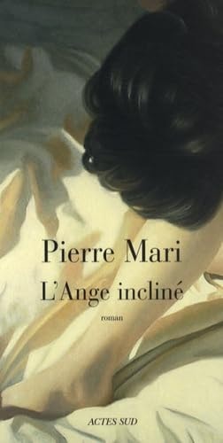 L'ANGE INCLINE, de Pierre Mari | portada del libro