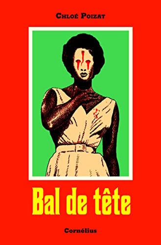 BAL DE TETES, de POIZAT CHLOE | portada del libro