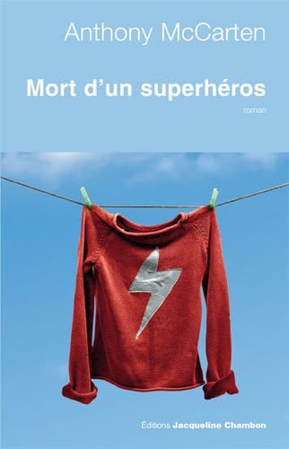 MORT DUN SUPERHEROS, de Anthony McCarten | portada del libro