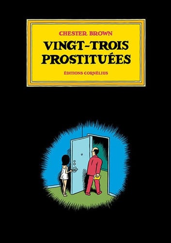 23 PROSTITUEES, de CHESTER BROWN | portada del libro