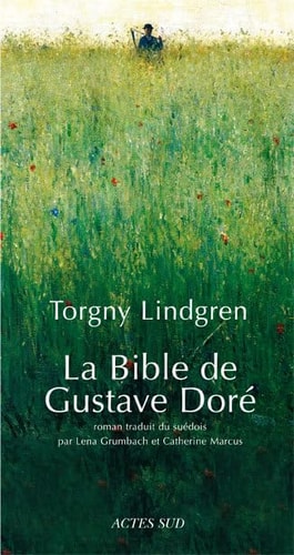 LA BIBLE DE GUSTAVE DORE, de Torgny Lindgren | portada del libro