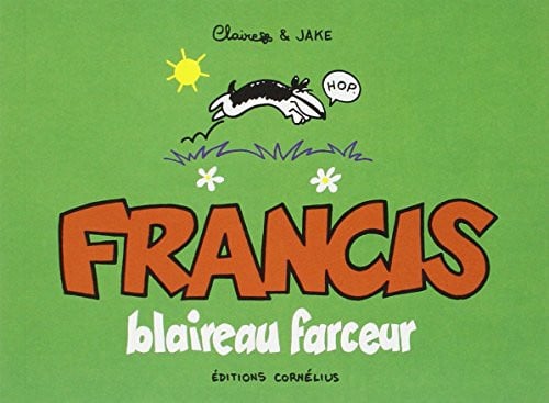 FRANCIS 1 BLAIREAU FARCEUR, de CLAIRE#JAKE | portada del libro