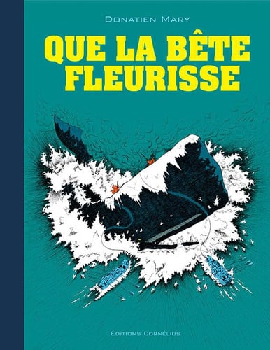 QUE LA BETE FLEURISSE, de MARY DONATIEN | portada del libro