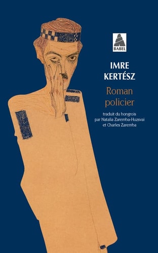 ROMAN POLICIER, de Imre Kertész | portada del libro