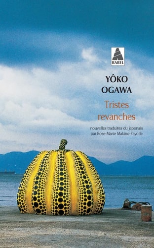 TRISTES REVANCHES, de Yoko Ogawa | portada del libro