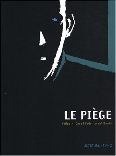 LE PIEGE, de Felipe H. Cava | portada del libro