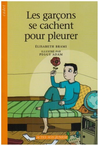 LES GARCONS SE CACHENT POUR PLEURER, de Elisabeth Brami | portada del libro