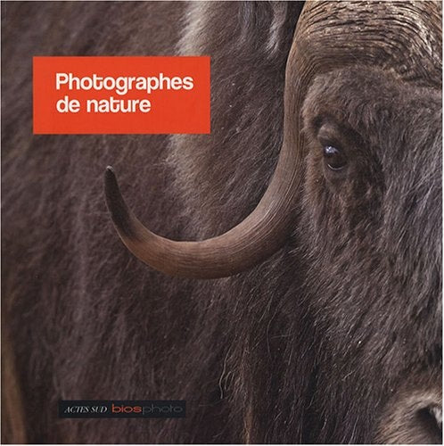 PHOTOGRAPHES DE NATURE, de Biosphoto | portada del libro