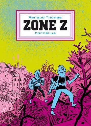 ZONE Z, de RENAUD THOMAS | portada del libro