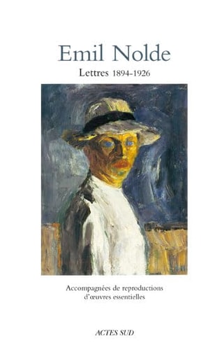 EMIL NOLDE, CORRESPONDANCES, de Emil Nolde | portada del libro