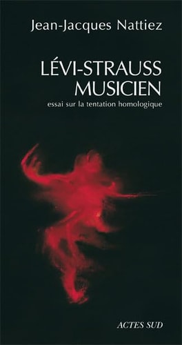 LEVI-STRAUSS MUSICIEN, de Nattiez | portada del libro