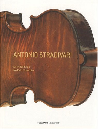 ANTONIO STRADIVARI, de Peter Biddulph | portada del libro