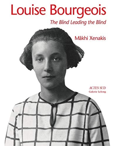 Louise Bourgeois . The Blind Leading The Blind, de Xenakis | portada del libro