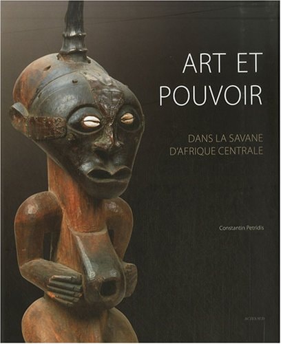 ART ET POUVOIR EN AFRIQUE CENTRALE, de Constantijn Petridis | portada del libro