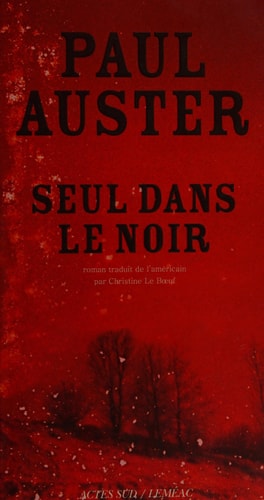 SEUL DANS LE NOIR, de Paul Auster | portada del libro