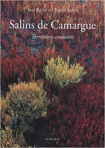 SALINS DE CAMARGUE, de Jean Roche | portada del libro