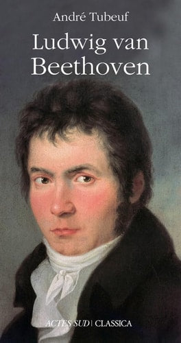 LUDWIG VAN BEETHOVEN, de André Tubeuf | portada del libro