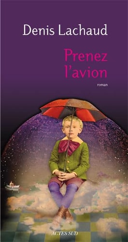 PRENEZ L'AVION, de Lachaud | portada del libro