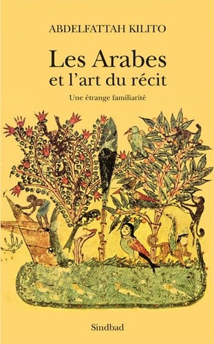 LES ARABES ET L'ART DU RECIT, de Abdelfattah Kilito | portada del libro