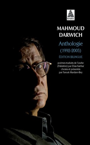 ANTHOLOGIE 1992 2005, de Maḥmūd Darwīsh | portada del libro