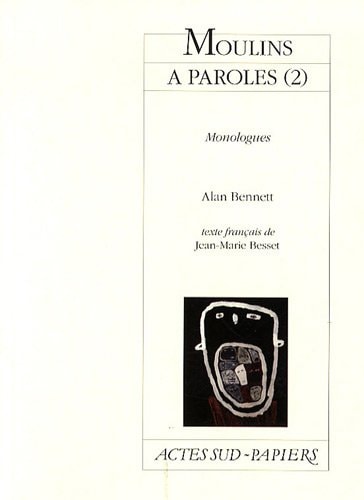 MOULINS A PAROLES 2, de Alan Bennett | portada del libro